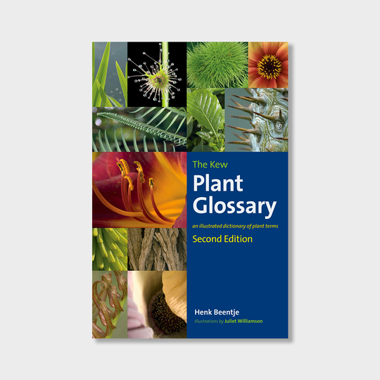 The Kew Plant Glossary Books Henk Beentje