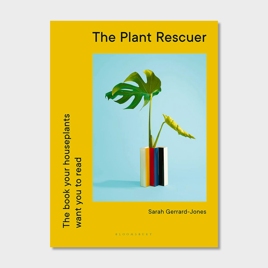 The Plant Rescuer: The book your houseplants want you to read Books Sarah Gerrard-Jones