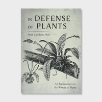 In Defense of Plants