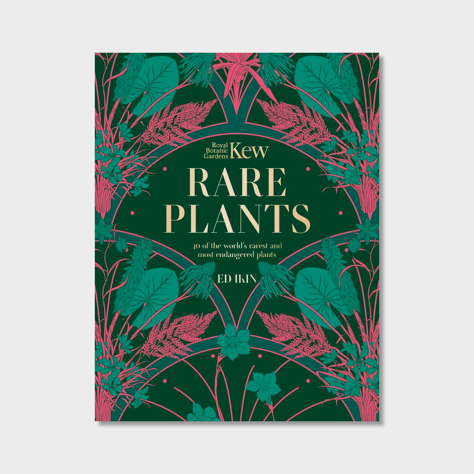 Kew - Rare Plants : Forty of the world's rarest and most endangered pl ...